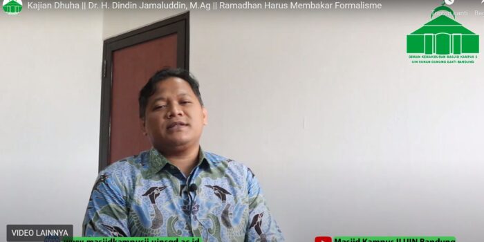 Ramadhan Harus Membakar Formalisme I Dr. H. Dindin Jamaluddin, M.Ag.