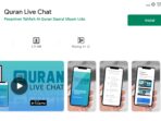 Biar Kekinian, Ayo Install Aplikasi Quran Live Chat!